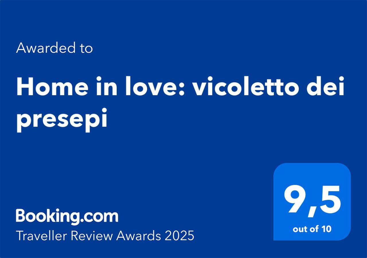 Home In Love: Vicoletto Dei Presepi ナポリ エクステリア 写真